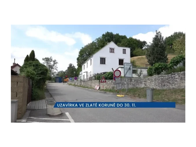 Stavební práce v Zlaté Koruně: Uzavírky a objížďky